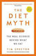 The Diet Myth, Die wahre Wissenschaft hinter dem, was wir essen
