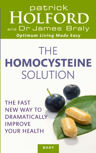 The Homocysteine Solution, Der schnelle neue Weg zu einer dramatischen Verbesserung Ihrer Gesundheit The Homocysteine Solution, Der schnelle neue Weg zu einer dramatischen Verbesserung Ihrer Gesundheit