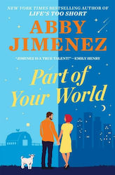 Part of Your World, An Irresistibly Hilarious And Heartbreaking Romantic Comedy