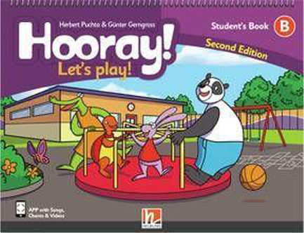 Hooray! Let's Play! B: Student's Book, 2. Auflage