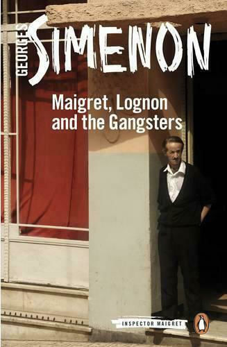 Maigret, Lognon And the Gangsters, Инспектор Мейгре