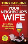 Your Neighbour's Wife, Paperback