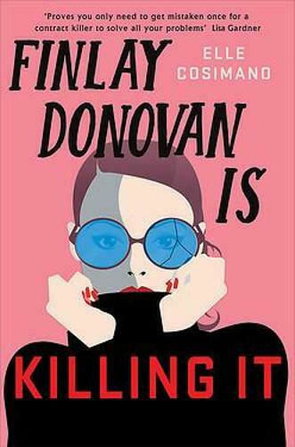 Finlay Donovan Is Killing It Finlay Donovan Is Killing It