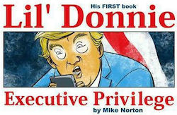Lil' Donnie, Volume 1: Executive Privilege HC