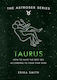 The Astrosex Series Taurus, Wie Sie den besten Sex nach Ihrem Sternzeichen haben