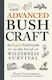 Advanced Bushcraft, Un ghid de teren pentru experții în arta supraviețuirii în sălbăticie