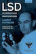 LSD, Mein Sorgenkind