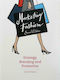 Marketing Fashion, Zweite Auflage, Strategie, Markenbildung und Werbung