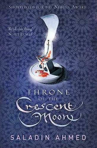 Throne of the Crescent Moon Throne of the Crescent Moon