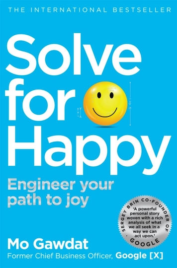 Solve for Happy, Engineer Your path to joy