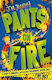 Pants on Fire, Fire Boy