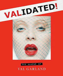 Validated!, The Makeup of Val Garland