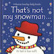 That's not my Snowman...