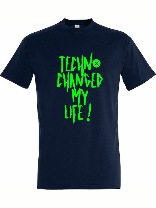 T-shirt Unisex, " Techno Music Changed My Life ", French Navy