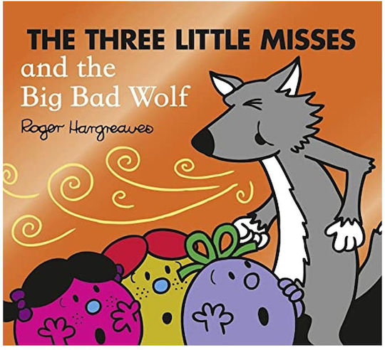 The Three Little Misses and the Big Bad Wolf