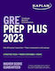 Gre Prep Plus 2023, Includes 6 Practice Tests, Online Study Guide, Proven Strategies to Pass the Exam