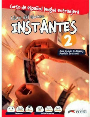 Instantes 2 Pack (Alumno+Ejercicios+Glossario), Nueva Edicion