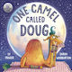 One Camel Called Doug