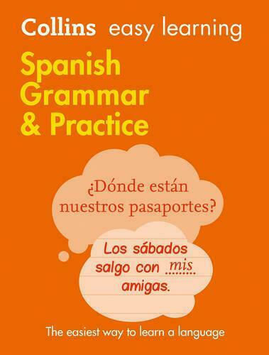 Easy Learning Spanish Grammar and Practice : Trusted Support for Learning