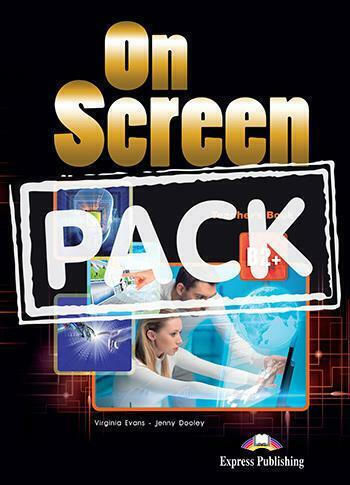 On Screen B2+: Revised Teacher's Pack, & Writing Book