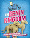 The Genius of The Benin Kingdom, Clever Ideas and Inventions from Past Civilisations