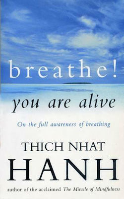 Breathe!, You are Alive