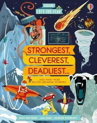 Lift-the-flap Strongest, Cleverest, Deadliest...
