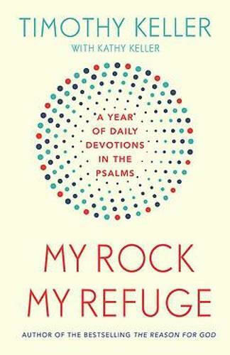 My Rock My Refuge My Rock My Refuge