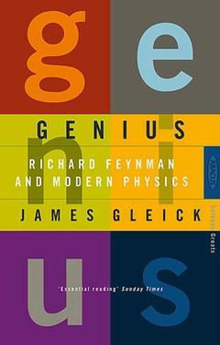 Genius, Ричард Файнман и съвременната физика Genius, Ричард Файнман и съвременната физика