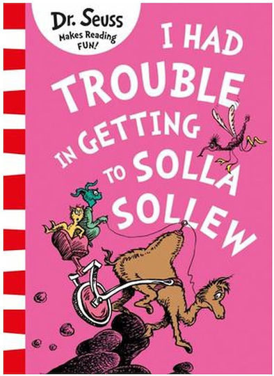 I Had Trouble in Getting to Solla Sollew