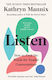 Listen