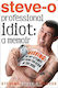 Professional Idiot, A Memoir