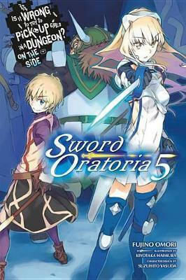 Sword Oratoria Τεύχος 5