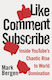 Like, Comment, Subscribe