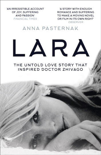 Lara, The Untold Love Story that Inspired Doctor Zhivago