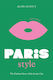Little Book of Paris Style, The Fashion Story of the iconic City