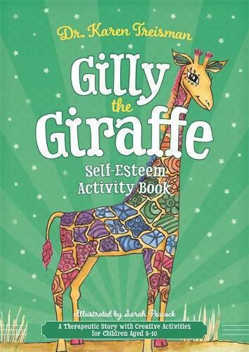 Gilly the Giraffe Self-Esteem Activity Book Gilly the Giraffe Self-Esteem Activity Book