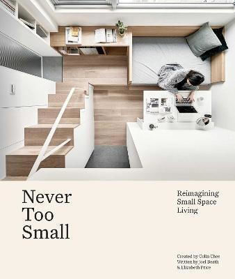 Celebrating Small Space Living - Never Too Small