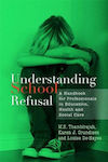 Understanding School Refusal, Un manual pentru profesioniștii din educație, sănătate și asistență socială