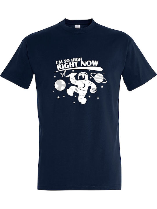 T-shirt Unisex " I Am So High Right Now Spaceman ", French Navy