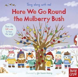 Sing Along with me!, Here We Go Round the Mulberry Bush