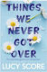 Things we never got over