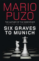 Six Graves to Munich