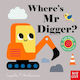 Where's mr Digger?
