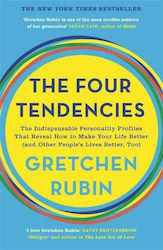 The Four Tendencies, Indispensabilele Profiluri de Personalitate Care Dezvăluie cum Să-ți Îmbunătățești Viața (și să Faci Viața Altora mai Bună, de Asemenea)