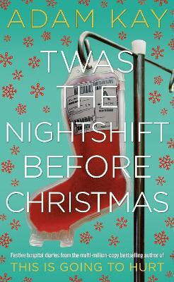 Twas The Nightshift Before Christmas Twas The Nightshift Before Christmas