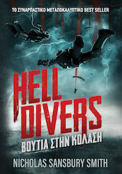 Hell Divers, Dive Into Hell