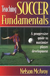 Teaching Soccer Fundamentals, Un ghid progresiv pentru a maximiza dezvoltarea jucătorului