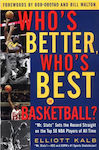 Who's Better, Who's Best in Basketball?
