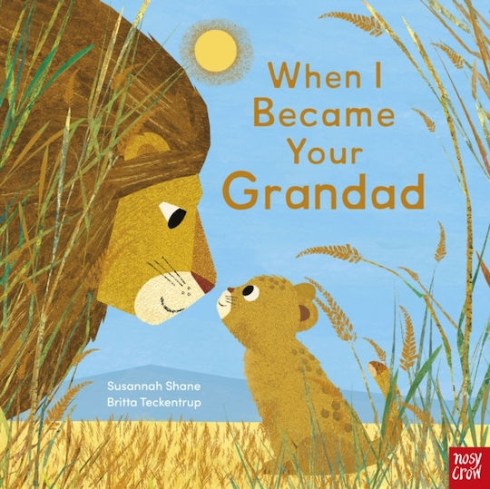 When I Became your Grandad When I Became your Grandad
